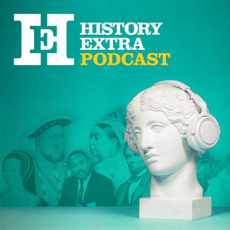 History Extra Podcast Listen To Podcasts On Demand Free Tunein