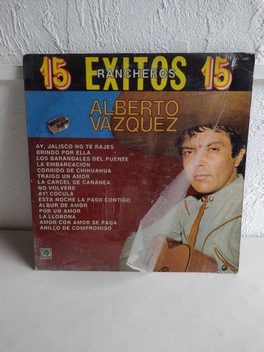 Alberto Vázquez 15 Exitos Disco De Vinil Lp Mercado Libre