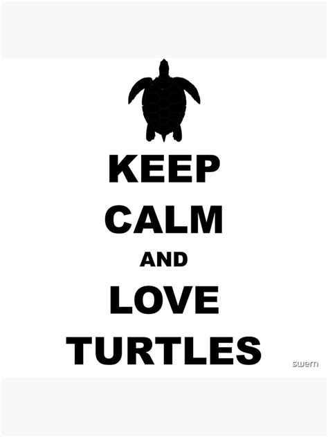Keep Calm And Love Turtles Art Print By Swern Redbubble