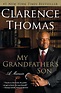My Grandfather's Son: A Memoir by Clarence Thomas (English) Paperback ...