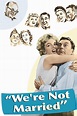 We're Not Married! (1952) - Posters — The Movie Database (TMDB)