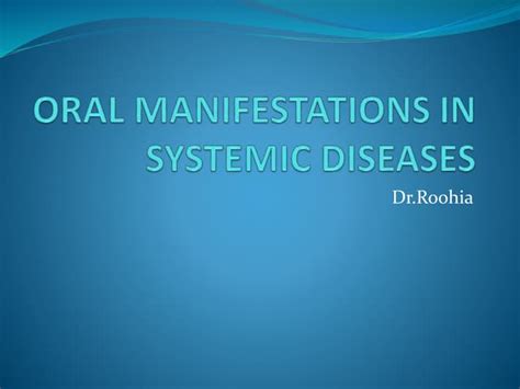 Oral Manifestations In Systemic Diseases Ppt