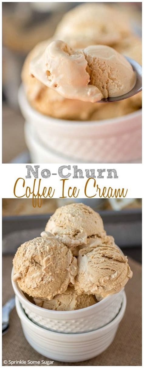 No Churn Coffee Ice Cream Recipe Coffee Ice Cream