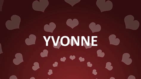 Happy Birthday Yvonne Youtube