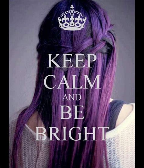 Paars Keep Calm Favorite Color Carry On Bright Hair Styles Beauty