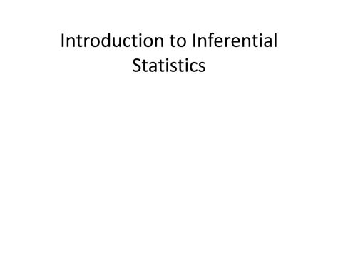PPT Introduction To Inferential Statistics PowerPoint Presentation