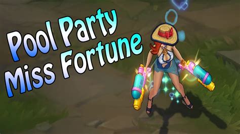Pool Party Miss Fortune Skin Spotlight Skin Vergleich Youtube