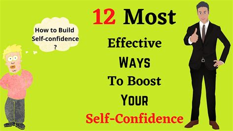 How To Build Self Confidence 12 Most Effective Ways To Boost Your Self Confidence Youtube