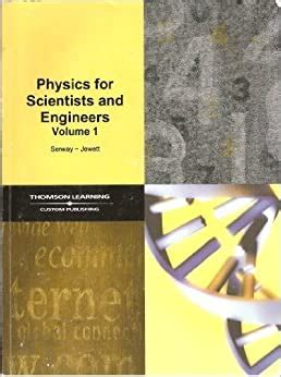 Physics for Scientists and Engineers Volume 1: Raymond A. Serway ...