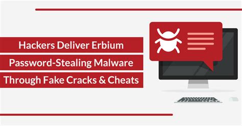 Hackers Deliver Erbium Password Stealing Malware
