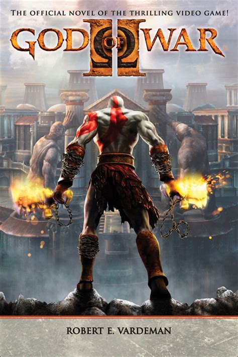 Kratos becomes a legend as playstation 4's reboot is the best game in series. God of War II by Robert E Vardeman review