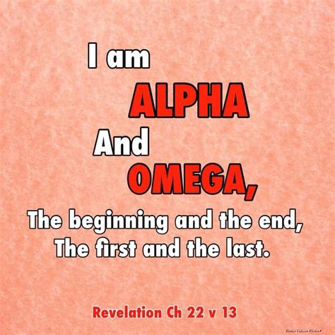 Revelation 2213 Kjv I Am Alpha And Omega The Beginning And The End