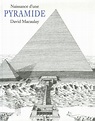 Naissance d'une pyramide - David Macaulay - Livres - Furet du Nord
