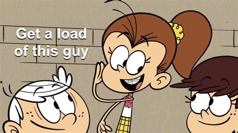Luan Get A Load Of This Guy Rcartoons
