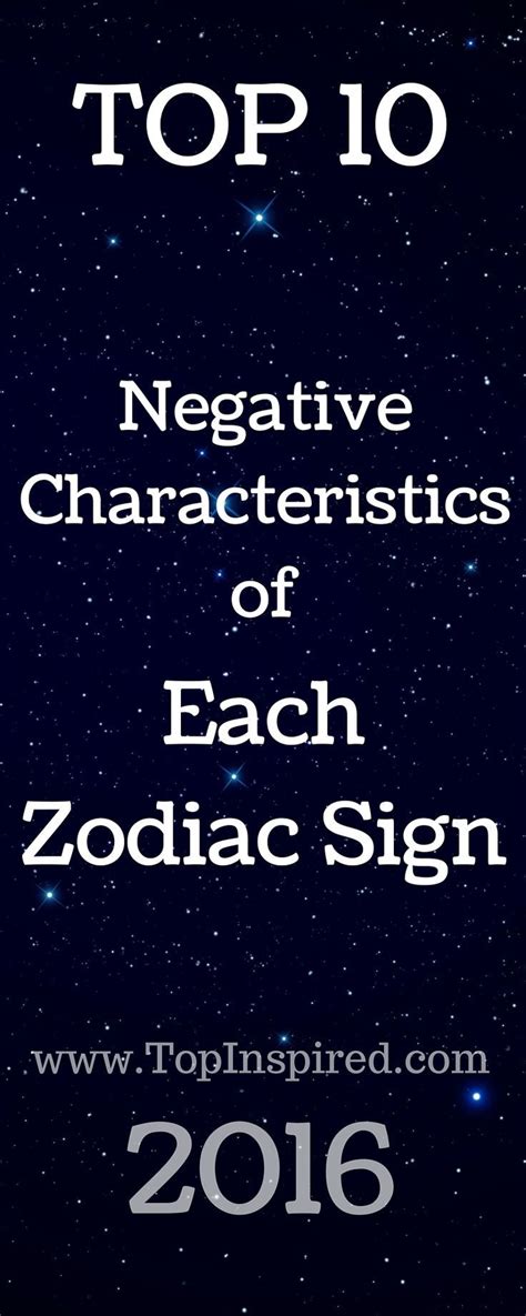 Top 10 Negative Characteristics Of Each Zodiac Sign Zodiac Signs