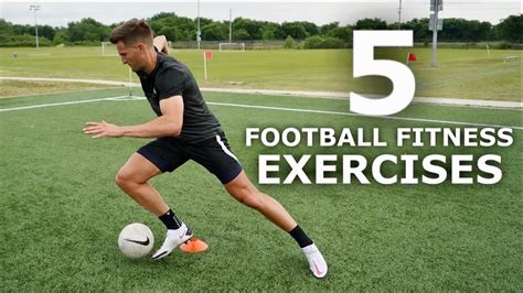 5 Football Fitness Exercises Get Sharper On And Off The Ball Youtube