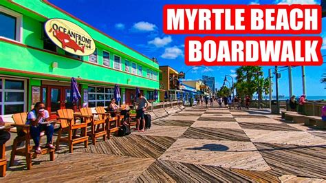 Myrtle Beach Boardwalk And Ocean Boulevard Walking Tour Youtube