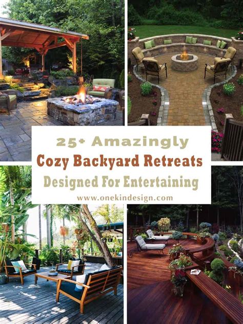 25 Amazingly Cozy Backyard Retreats Designed For Entertaining