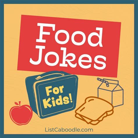 Funny Jokes About Food For Kids Clean Funny Jokes Funny Jokes For