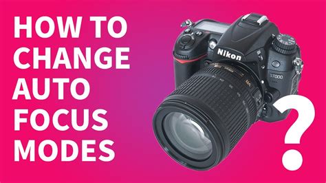 How To Change Af Modes Nikon D7000 Youtube