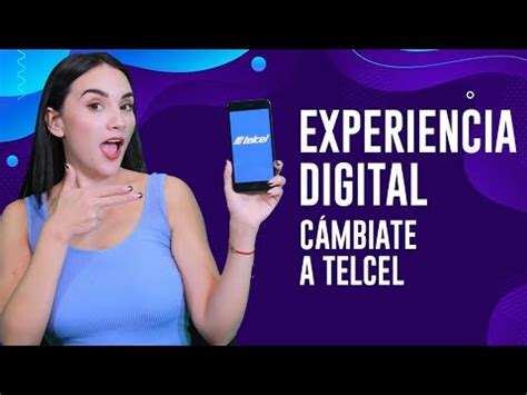 Cómo me cambio a Telcel la mejor opción en telefonía móvil YouTube