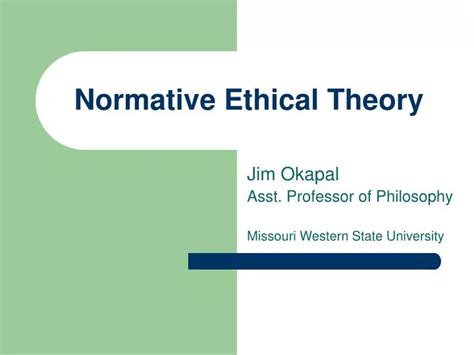 Ppt Normative Ethical Theory Powerpoint Presentation Free Download Id164273