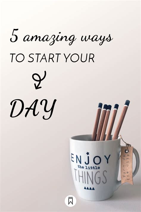 5 Amazing Ways To Start Your Days Intentional Living Morning Routine