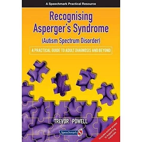 Recognising Aspergers Syndrome Autism Spectrum Disorder A Practical Guide To Adult Diagnosis