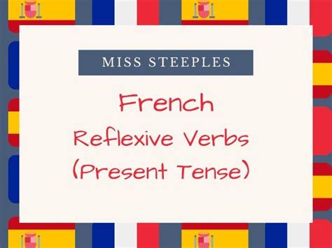 French Reflexive Verbs Present Tense Teaching Resources
