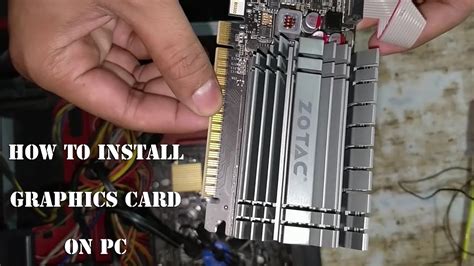 How To Install Graphics Card On Your Pc Youtube