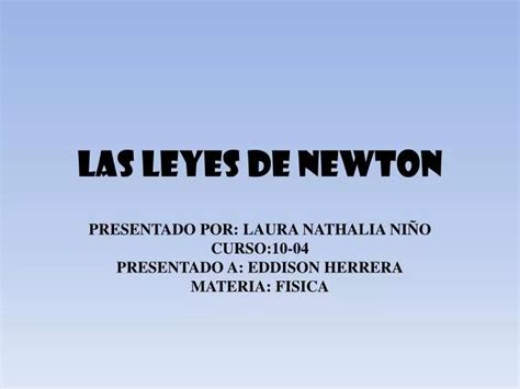 Ppt Las Leyes De Newton Powerpoint Presentation Free Download Id