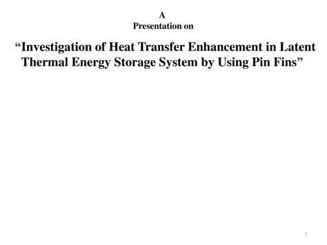 Investigation Of Heat Transfer Enhancement Powerpoint Slides