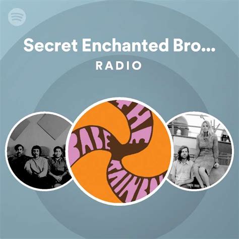 Secret Enchanted Broccoli Forest Radio Playlist By Spotify Spotify