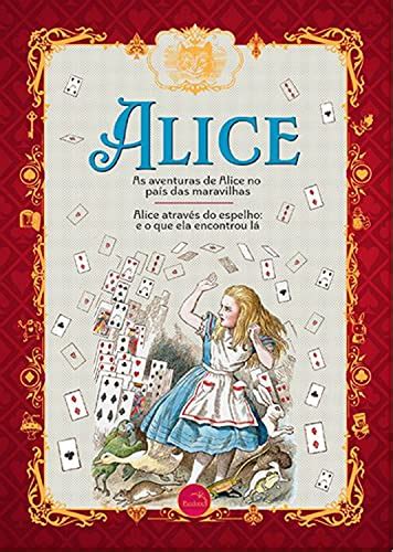 Alice Alice no País das Maravilhas e Alice através do espelho Lewis
