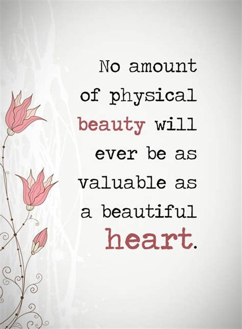 Inspirational Love Quotes Beauty Never Valuable As A