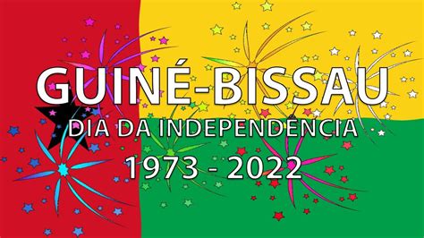 🇬🇼 Guinea Bissau Independence Day 2022 National Anthem Of Guinea