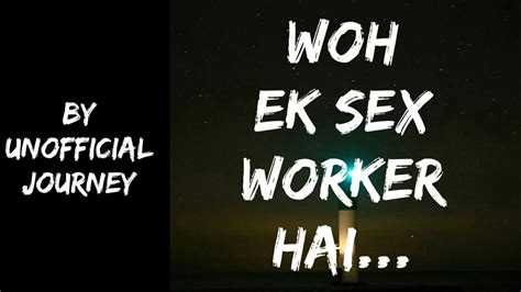 Poem On Sex Worker Sexworker Youtube
