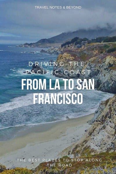 14 Spectacular Stops On The La To San Francisco Drive