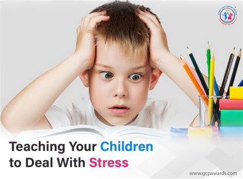 Teaching Your Children To Deal With Stress Gcp Awards Blog