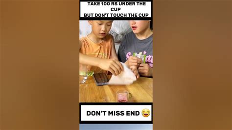 take 100 rs under the cup without touching cup sister challenged his brother games challenge