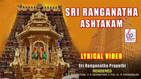 Sri Ranganatha Ashtakam Sri Ranganatha Prapathi Sanskrit Super