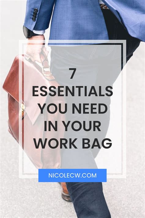 7 Essentials You Need In Your Work Bag Nicole C W