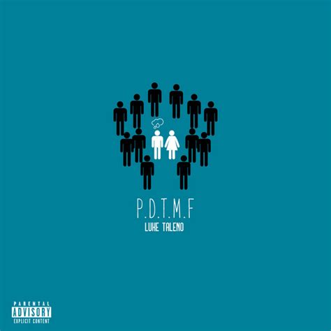 Pdtmf Single By Luke Taleno Spotify