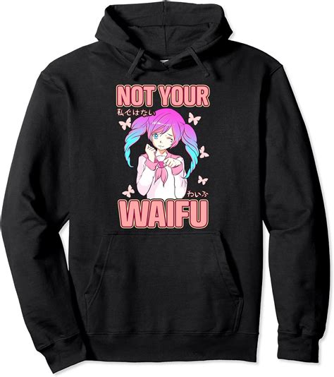 Not Your Waifu Anime Manga Senpai Otaku Weaboo Cosplay T