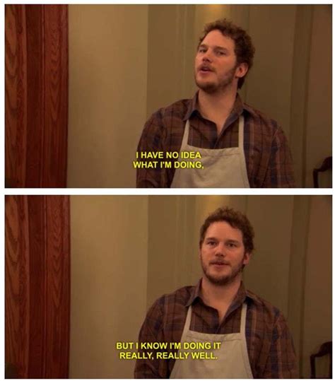 28 Chris Pratt Quotes That Make You Fall In Love With Him All Over Again Parks And Rec Quotes