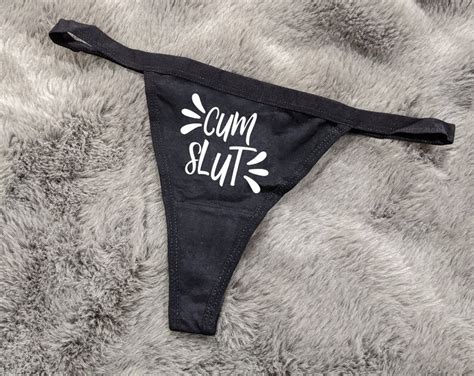 Cum Slut Black Thong Naughty Panties Sexy Underwear Etsy