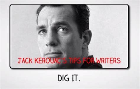 Blow As Deep As You Want To Blow Jack Kerouac On The Art Of Writing