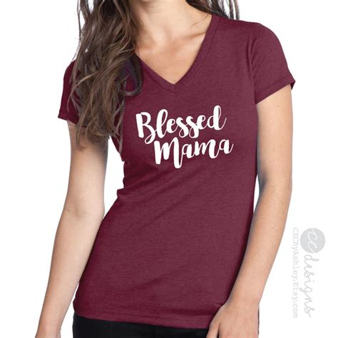 blessed mama shirt mom shirt mom life shirt t for mom etsy