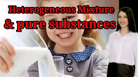 Heterogeneous Mixture Pure Substance Class 9 Cbse Ncert Youtube