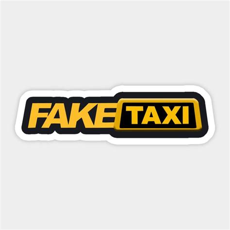 Fake Taxi Sticker With The Word Fake Taxi In Yellow And Black On A White Background
